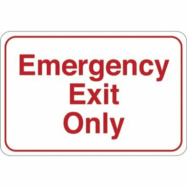 Bsc Preferred Emergency Exit Only 6 x 9'' Facility Sign SN203